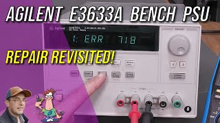 No143  Agilent E3633A Bench Power Supply Repair [upl. by Kirsch]