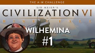 Lets Play Civilization 6 Rise and Fall  Deity  Wilhelmina part 1 [upl. by Ehcrop719]