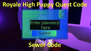 Royale High Puppy Quest Code  Sewer Code [upl. by Trinity927]