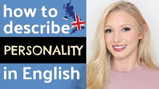 How to describe personality and character in English with pronunciation [upl. by Nomaj]