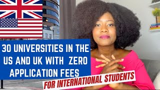 30 Best Universities in the US and UK with NO Application Fees Bachelors Masters PhD [upl. by Ruenhcs207]