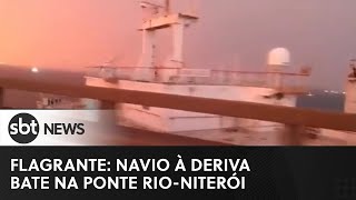 Navio à deriva bate na ponte RioNiterói e trânsito é bloqueado [upl. by Brunelle]