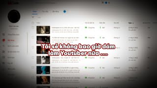 Tôi sẽ không bao giờ dám làm Youtuber nữa  Nosleep [upl. by Rovaert924]