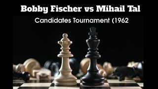 Bobby Fischer vs Mihail Tal Candidates Tournament 1962 [upl. by Kosak796]