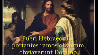 Pueri Hebraeorum Children of the Hebrews  Gregorian Chant with lyrics [upl. by Ailil]