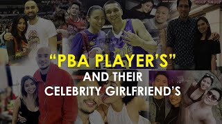 PBA PLAYERS  at ang kanilang Celebrity Girlfriends [upl. by Anelrahs]