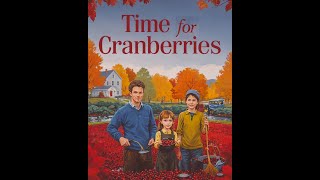 Time for Cranberries  Classroom Karaoke  CHILDRENS MUSIC [upl. by Nomrac]