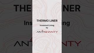 Now introducing THERMO LINER adding insulation and comfort to every adventure [upl. by Guilbert74]