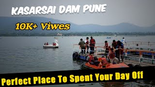 Kasarsai dam hinjewadi pune  One day trip near pune  Detailed information [upl. by Mclain]