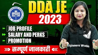 DDA JE 2023  Job Profile  Salary and Perks  Promotion  Complete Details [upl. by Madalyn]