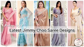 💯Latest Jimmy Choo Saree Designs💙fancy jimmy choo blouseorganza saree designjimmy choo ki saree [upl. by Grevera]