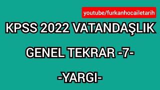 7 KPSS 2022 FURKAN HOCA VATANDAŞLIK GENEL TEKRAR 7 kpss2022 kpssvatandaşlık vatandaşlıkgenel [upl. by Hayimas]