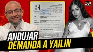 ANDUJAR MUSIC DEMANDA A YAILIN POR DAÑOS Y PERJUICIOS [upl. by Adnauqahs]