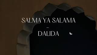 dalida  salma ya salama arabian version lyrics [upl. by Ysdnil234]