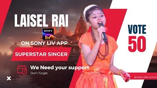 Vote For Laisel Rai Superstar Singer 3 [upl. by Kcub]