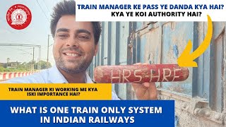 Train manager working me is dande ki kya importance hai Kya ye koi line clear authority hai vlog [upl. by Peers]