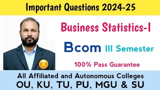 Business Statistics I Important Questions 202425 Bcom III Semester 3rd Sem Imp OU KU TU PU MGU SU [upl. by Valdas862]