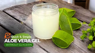 How to Make Fresh Aloe vera gel without Glycerin [upl. by Yamauchi]