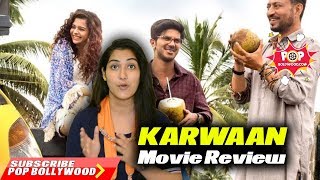 KARWAAN Movie Review  Irrfan  Dulquer Salmaan  Mithila Palkar [upl. by Azzil968]