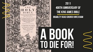 A Book To Die For 400th Anniversary of the King James Bible 2011 [upl. by Newberry]