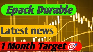 Epack Durable share  Epack Durable share latest news  Epack Durable share news today [upl. by Pape]