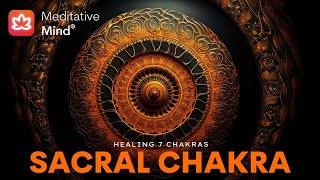 Almost Instant Sacral Chakra Healing Meditation Music  Svadhishthana [upl. by Ayr]