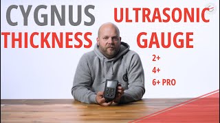 Cygnus Ultrasonic Thickness Gauge 2 4 and 6 PRO [upl. by Nnylav]