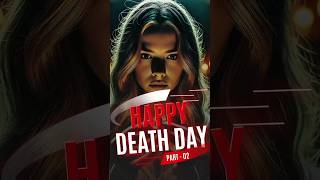 Happy Death Day Part 2 Movie Explain In English beyonddeath tomorrowisanotherday deathcure [upl. by Delmor477]