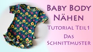 Baby Body Schnittmuster DIY Tutorial Teil 1 [upl. by Franciskus]