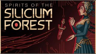 Spirits of The Silicium Forest  PC Gameplay [upl. by Ajax]