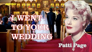 I Went To Your Wedding 1952  Patti Page [upl. by Julio357]