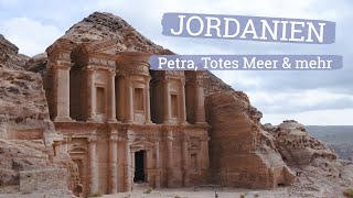 Jordanien Petra Totes Meer und mehr [upl. by Sheba]