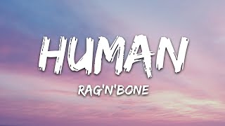 RagnBone Man  Human Lyrics [upl. by Gerik]