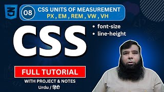 CSS Units of Measurement  CSS Tutorial by Shahid Naeem  Class 08 [upl. by Jak599]