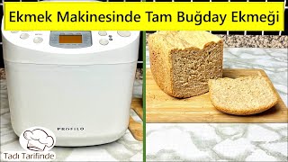 Tam Buğday Ekmeği Nasıl Yapılır 🍞 Ekmek Makinesi Tarifi ✔ [upl. by Ashti]