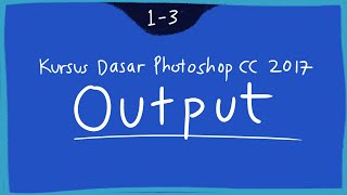 13  Save Export dan Quick Export dari Photoshop CC 2017 [upl. by Caresse389]