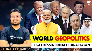 Geopolitics I International Affairs I USA I Russia I India I China I Iran SaurabhSir Geopolitics [upl. by Rosabelle]