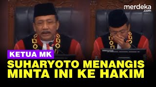 Suharyoto Menangis Minta ini Ke Para Hakim MK Usai Diangkat Menjadi Ketua [upl. by Harland]