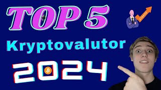 Top 5 Kryptovalutor 2024 [upl. by Diantha971]