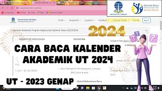 Cara Baca Kalender Akademik UT 20241 2023 Genap Harus Hafal Program Sarjana dan Diploma [upl. by Itisahc]