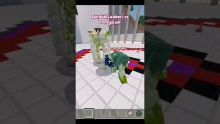 Lobber zombie vs Golem trending minecraft [upl. by Yelraf264]