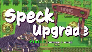 Upgrade amp Manage Your Speck Land Pixels Game Guide [upl. by Atrahc544]