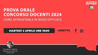 Prova orale concorso docenti 2024 come affrontarla in modo efficace [upl. by Abelard964]