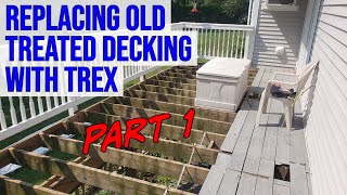 Replacing Old Treated Decking With TREX Composite Deck Redo [upl. by Notsud]