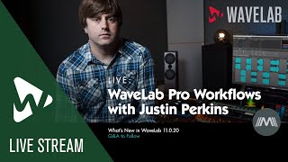 WaveLab Pro Workflows with Justin Perkins 12  Whats New In WaveLab 11020 Plus Q ampA [upl. by Otrebron]