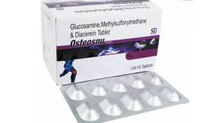 Osteosnu Tablets Glucosamine Methylsulfonylmethane amp Diacerein Tablet [upl. by Camile]