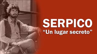 SERPICO quotUn lugar secretoquot [upl. by Nitsruk]