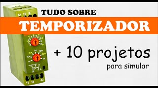 TEMPORIZADOR  10 PROJETOS PARA SIMULAR NO CAD SIMU [upl. by Johnath697]