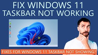 How to Fix Windows 11 Taskbar Not Working Taskbar Not Showing Issue [upl. by Attenyw22]