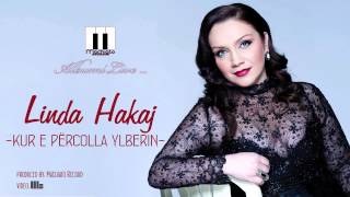 Linda Hakaj  Kur e percolla ylberin Official Audio [upl. by Odlo]